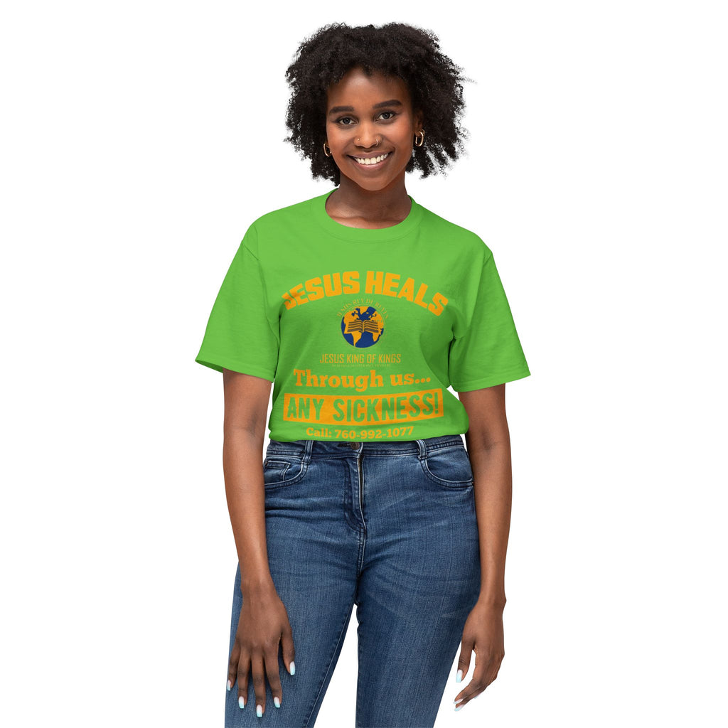 Jesus Heals T-Shirt — 'Through Us... Any Sickness!' Faith Healing Tee