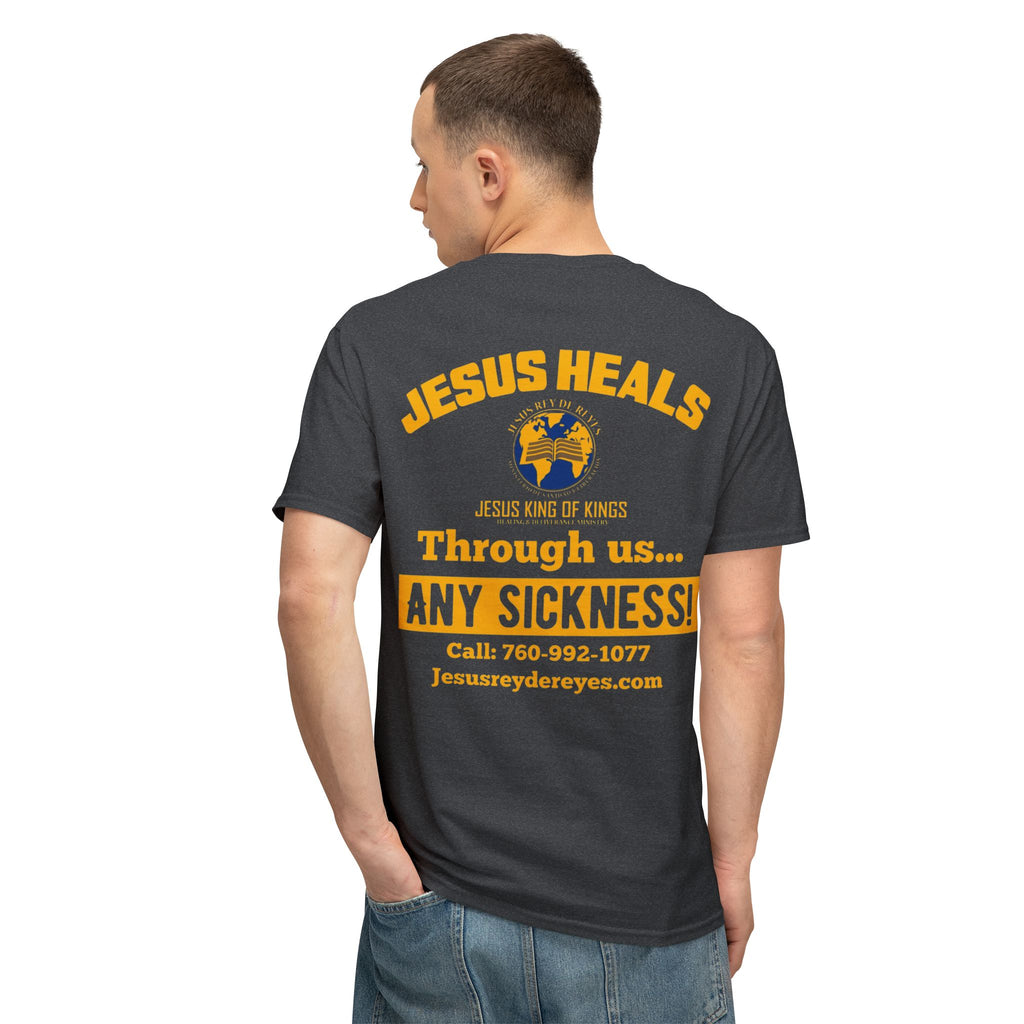 Jesus Heals T-Shirt — 'Through Us... Any Sickness!' Faith Healing Tee
