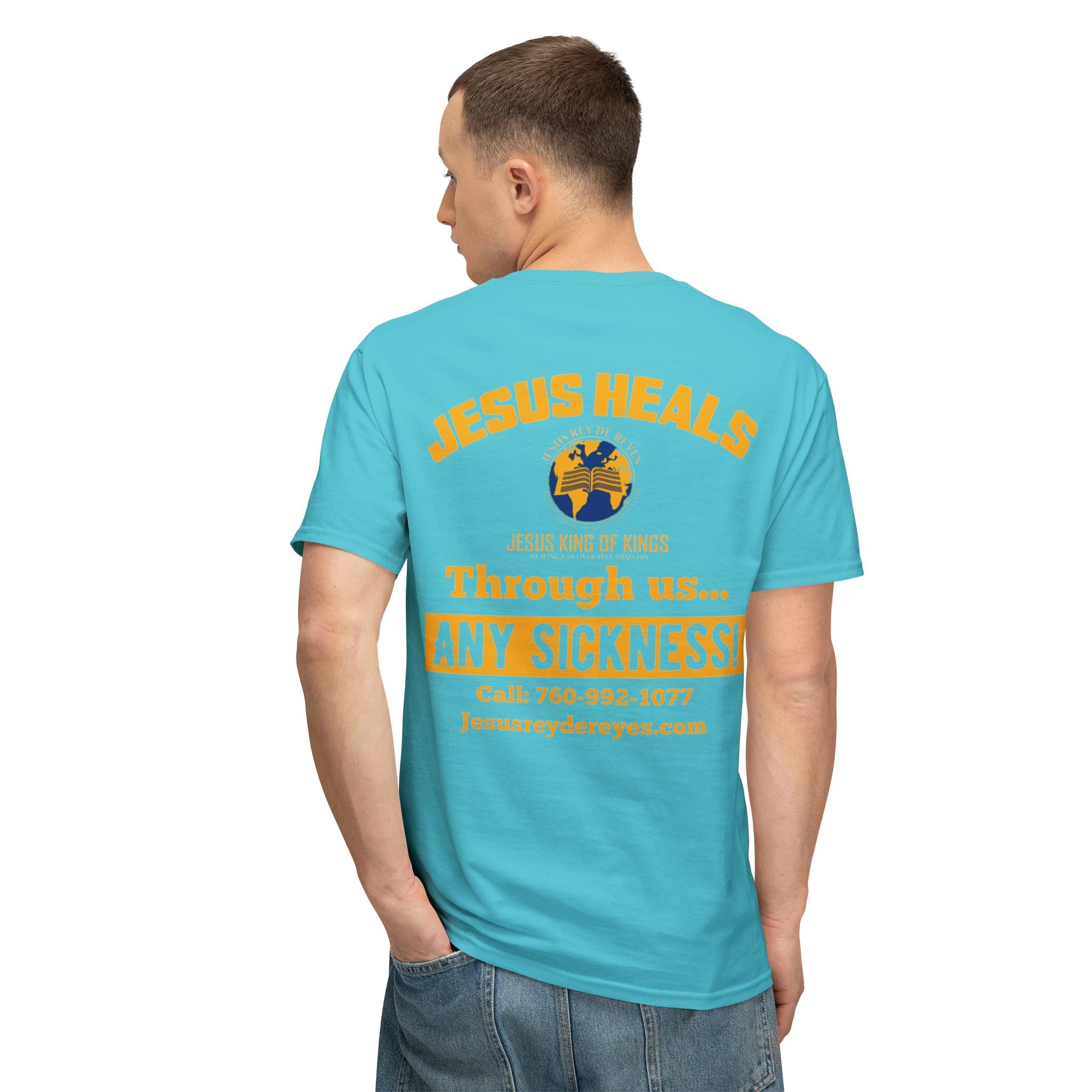 Jesus Heals T-Shirt — 'Through Us... Any Sickness!' Faith Healing Tee