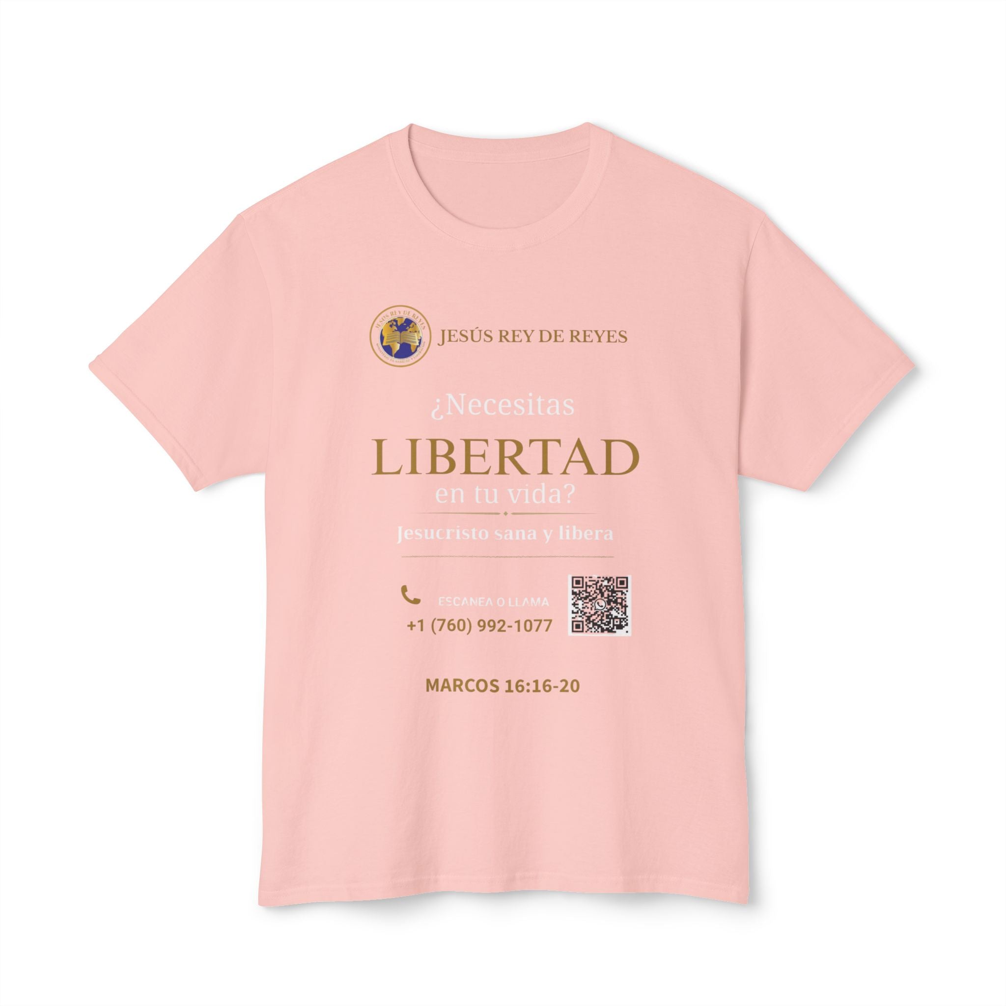 Jesus Cristo Sana Y Libera T-Shirt Para Evagenlizar — ¿Necesitas Libertad?/Necesitas Liberación (Spanish Faith Outreach)