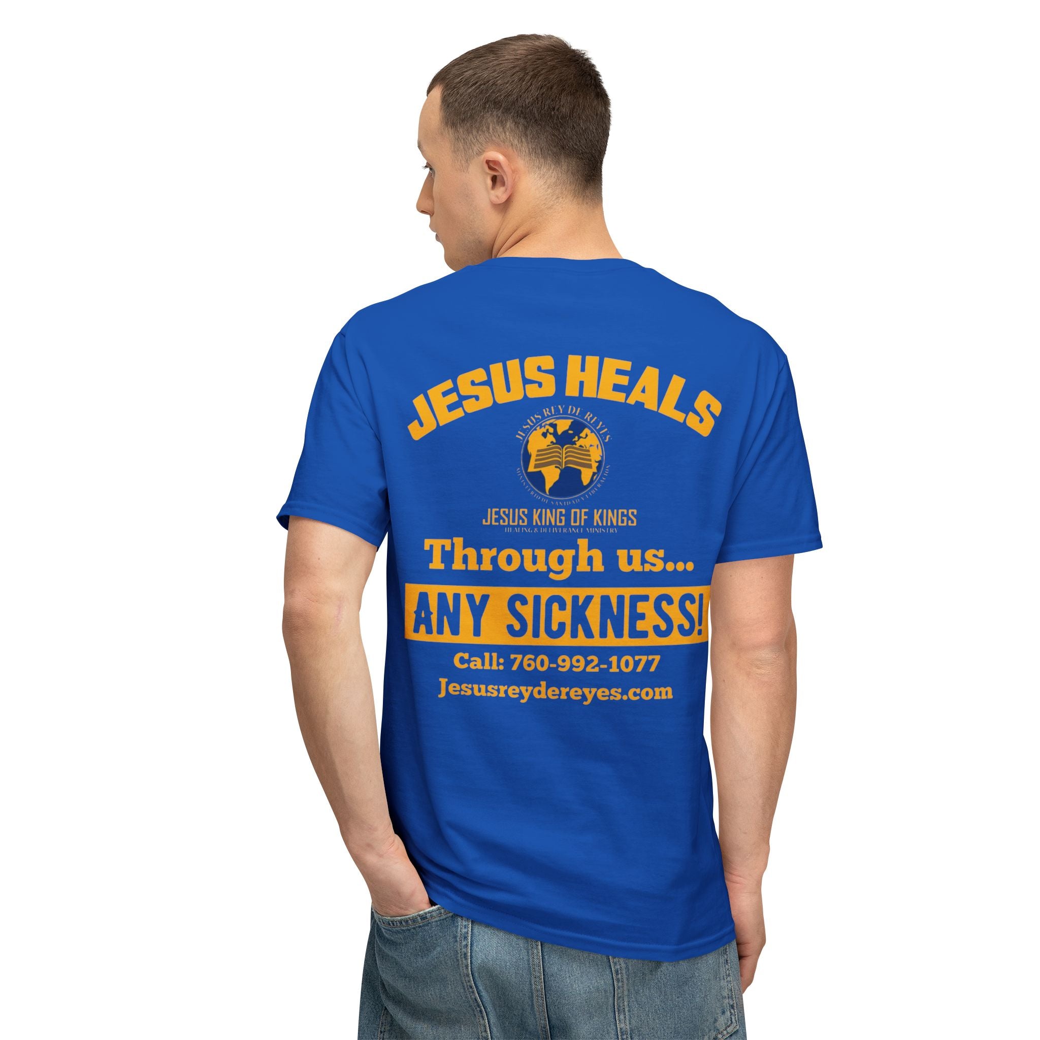 Jesus Heals T-Shirt — 'Through Us... Any Sickness!' Faith Healing Tee