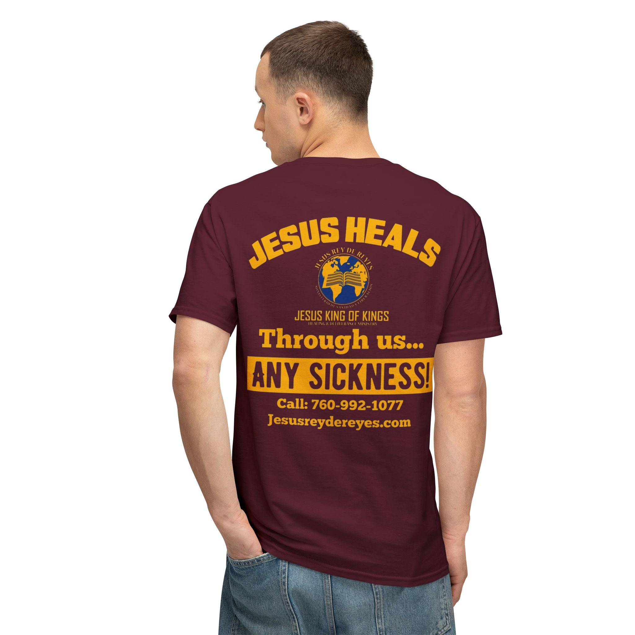 Jesus Heals T-Shirt — 'Through Us... Any Sickness!' Faith Healing Tee