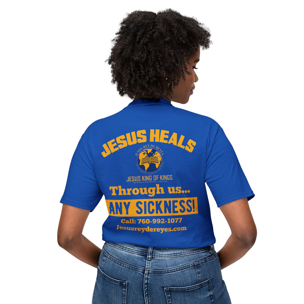 Jesus Heals T-Shirt — 'Through Us... Any Sickness!' Faith Healing Tee
