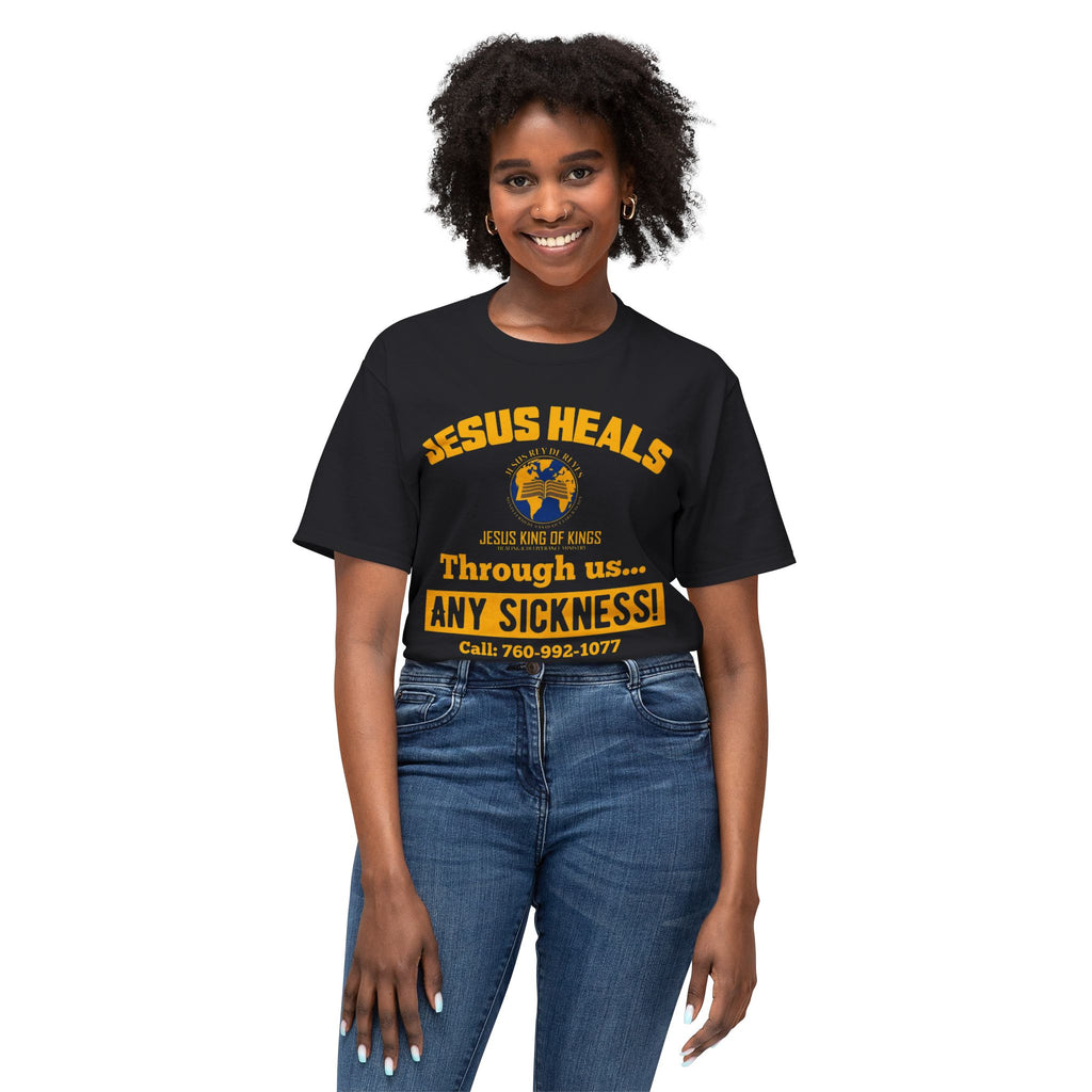 Jesus Heals T-Shirt — 'Through Us... Any Sickness!' Faith Healing Tee