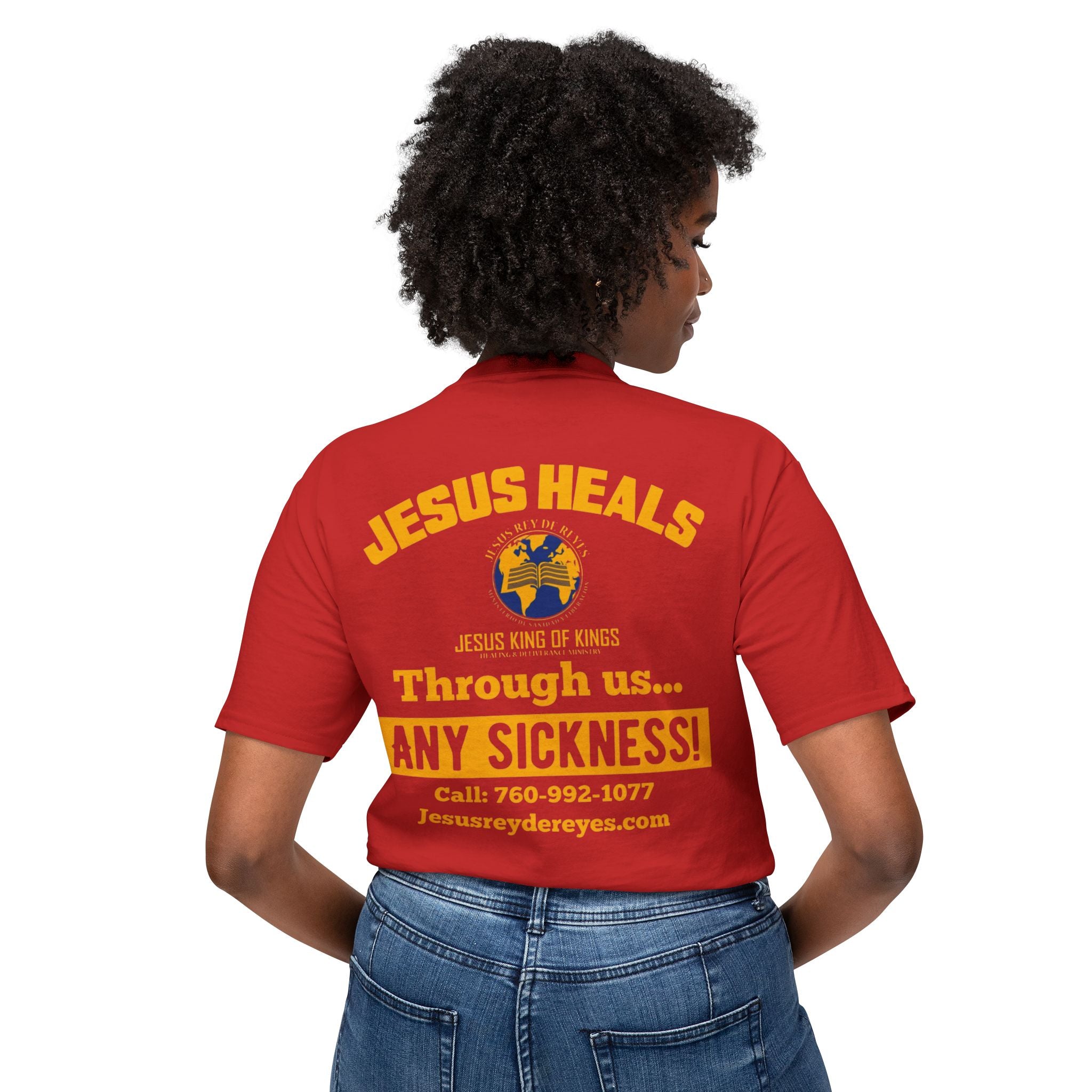 Jesus Heals T-Shirt — 'Through Us... Any Sickness!' Faith Healing Tee