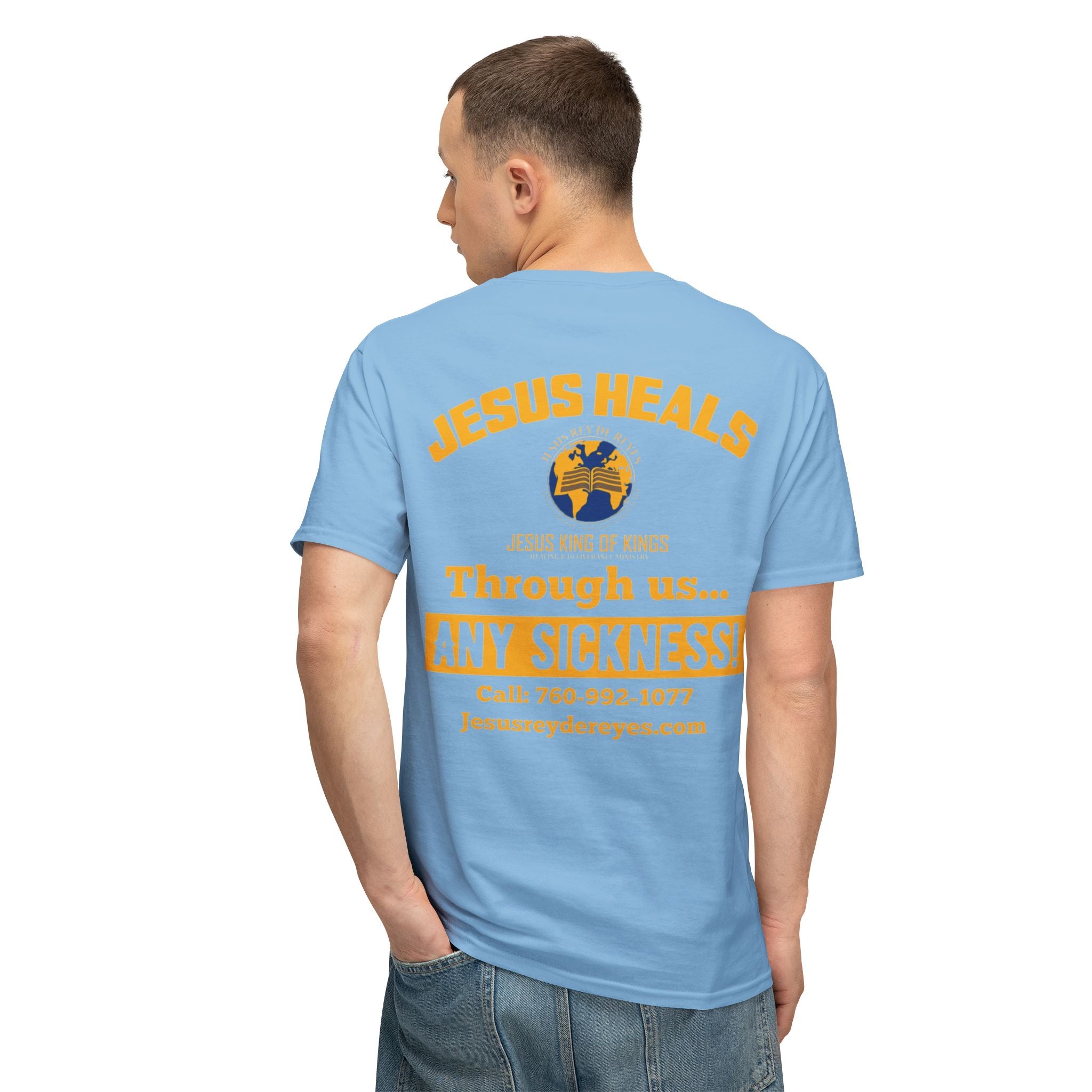 Jesus Heals T-Shirt — 'Through Us... Any Sickness!' Faith Healing Tee