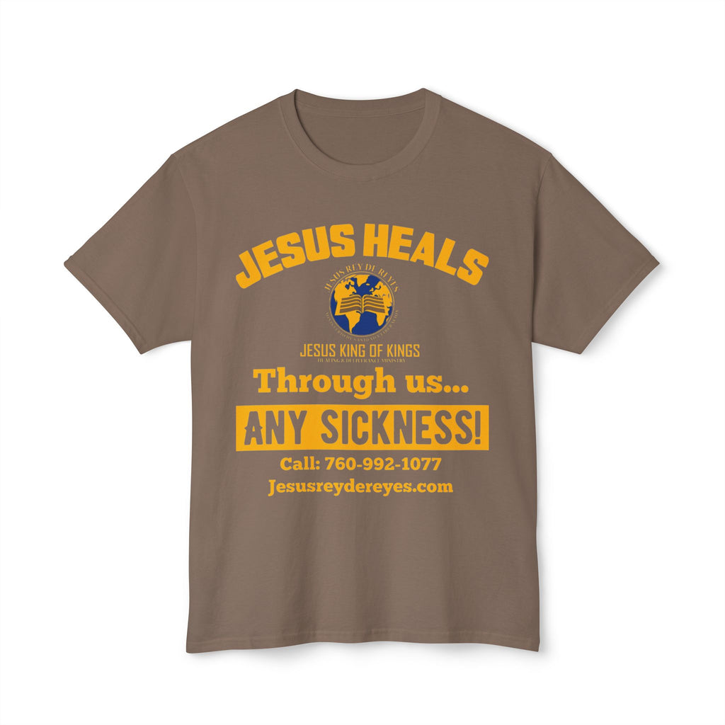 Jesus Heals T-Shirt — 'Through Us... Any Sickness!' Faith Healing Tee