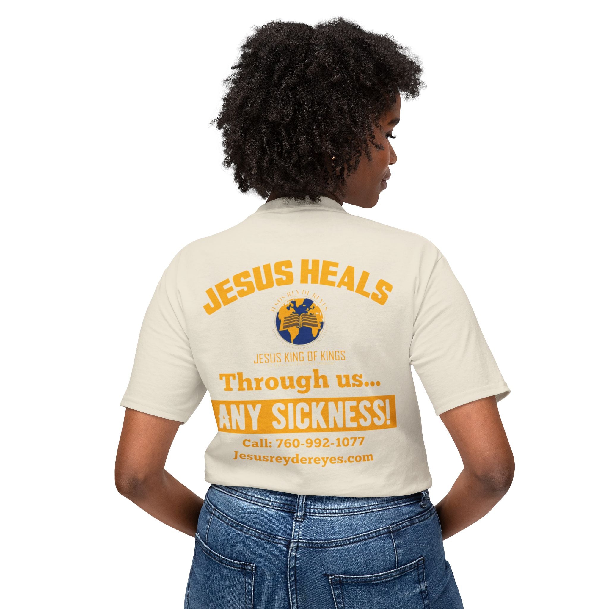 Jesus Heals T-Shirt — 'Through Us... Any Sickness!' Faith Healing Tee