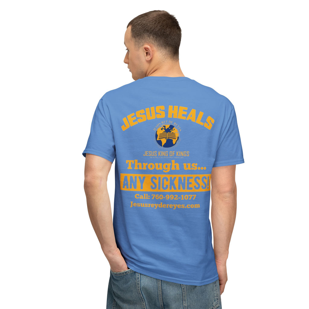 Jesus Heals T-Shirt — 'Through Us... Any Sickness!' Faith Healing Tee