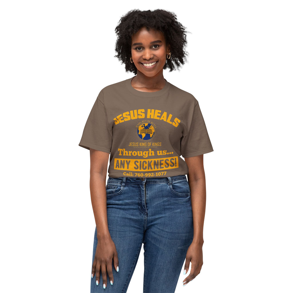 Jesus Heals T-Shirt — 'Through Us... Any Sickness!' Faith Healing Tee