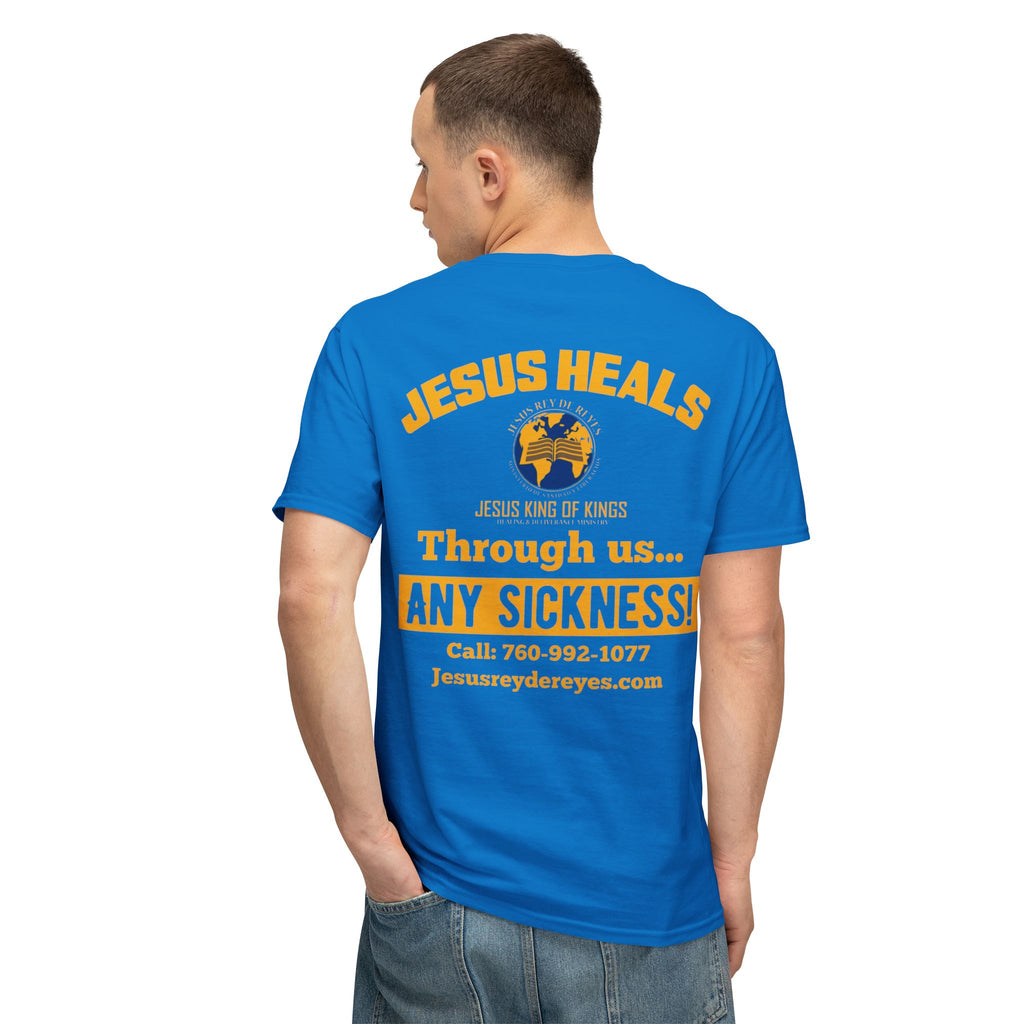 Jesus Heals T-Shirt — 'Through Us... Any Sickness!' Faith Healing Tee