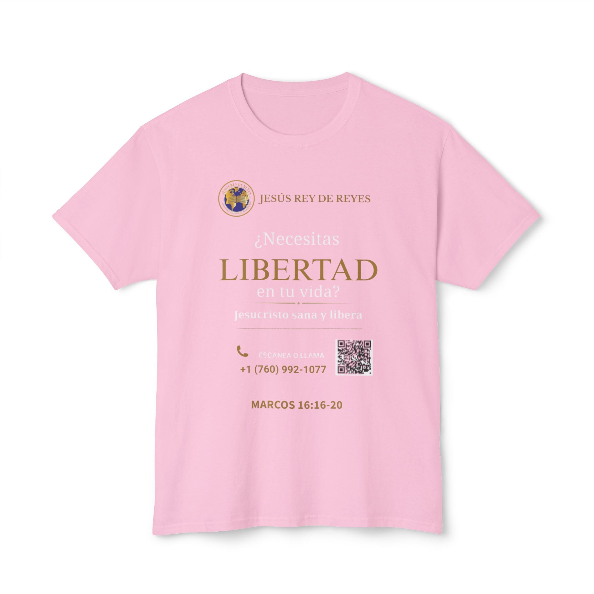 Jesus Cristo Sana Y Libera T-Shirt Para Evagenlizar — ¿Necesitas Libertad?/Necesitas Liberación (Spanish Faith Outreach)