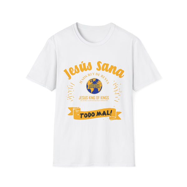 Jesús Sana Todo Mal T-Shirt — Spanish Christian Faith Tee (Jesus King of Kings)