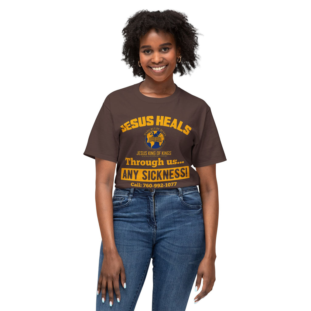 Jesus Heals T-Shirt — 'Through Us... Any Sickness!' Faith Healing Tee