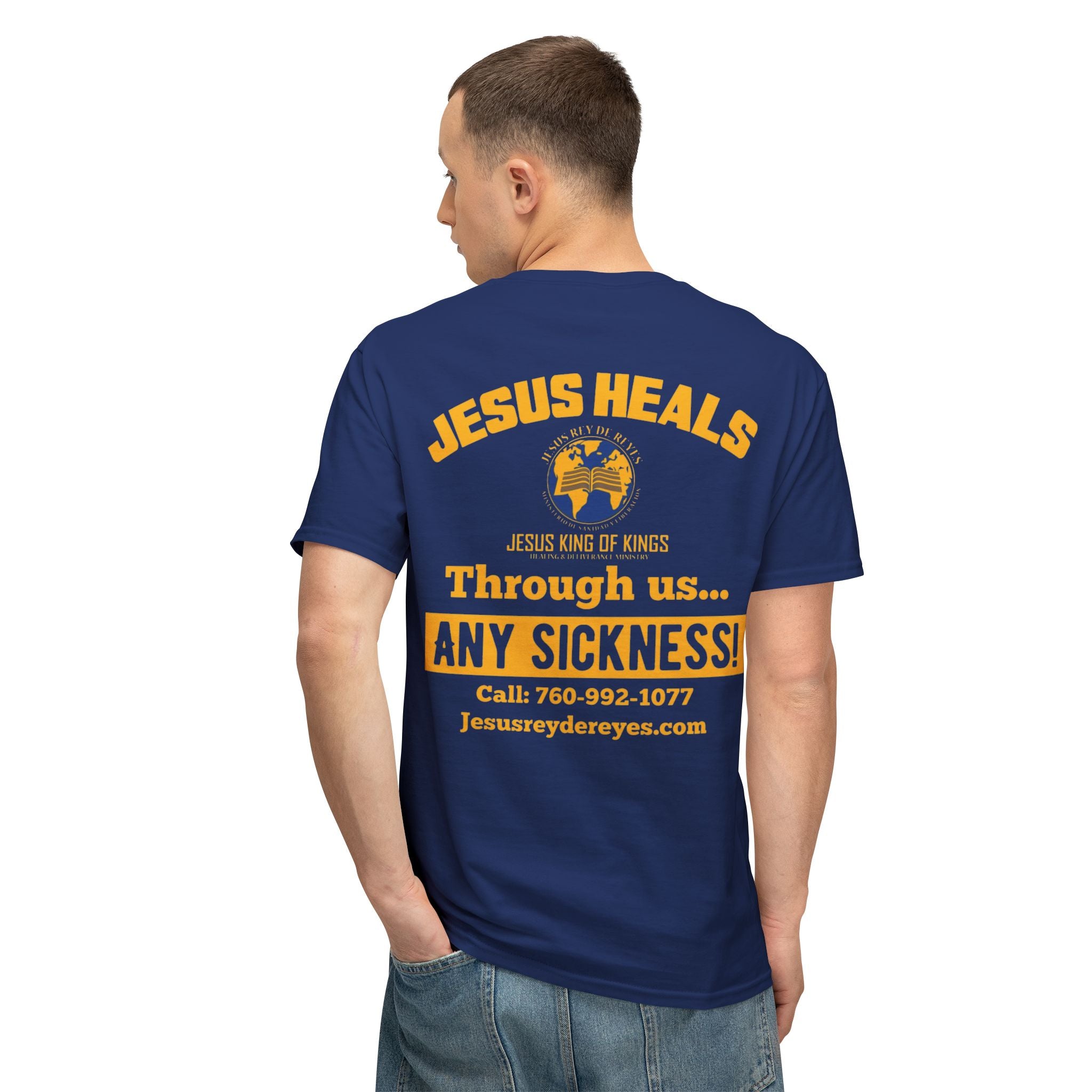 Jesus Heals T-Shirt — 'Through Us... Any Sickness!' Faith Healing Tee