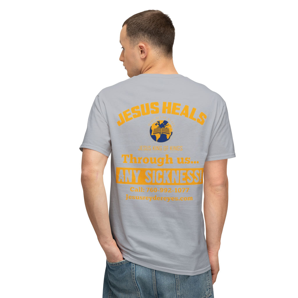 Jesus Heals T-Shirt — 'Through Us... Any Sickness!' Faith Healing Tee