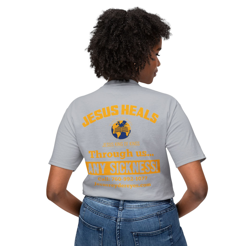 Jesus Heals T-Shirt — 'Through Us... Any Sickness!' Faith Healing Tee
