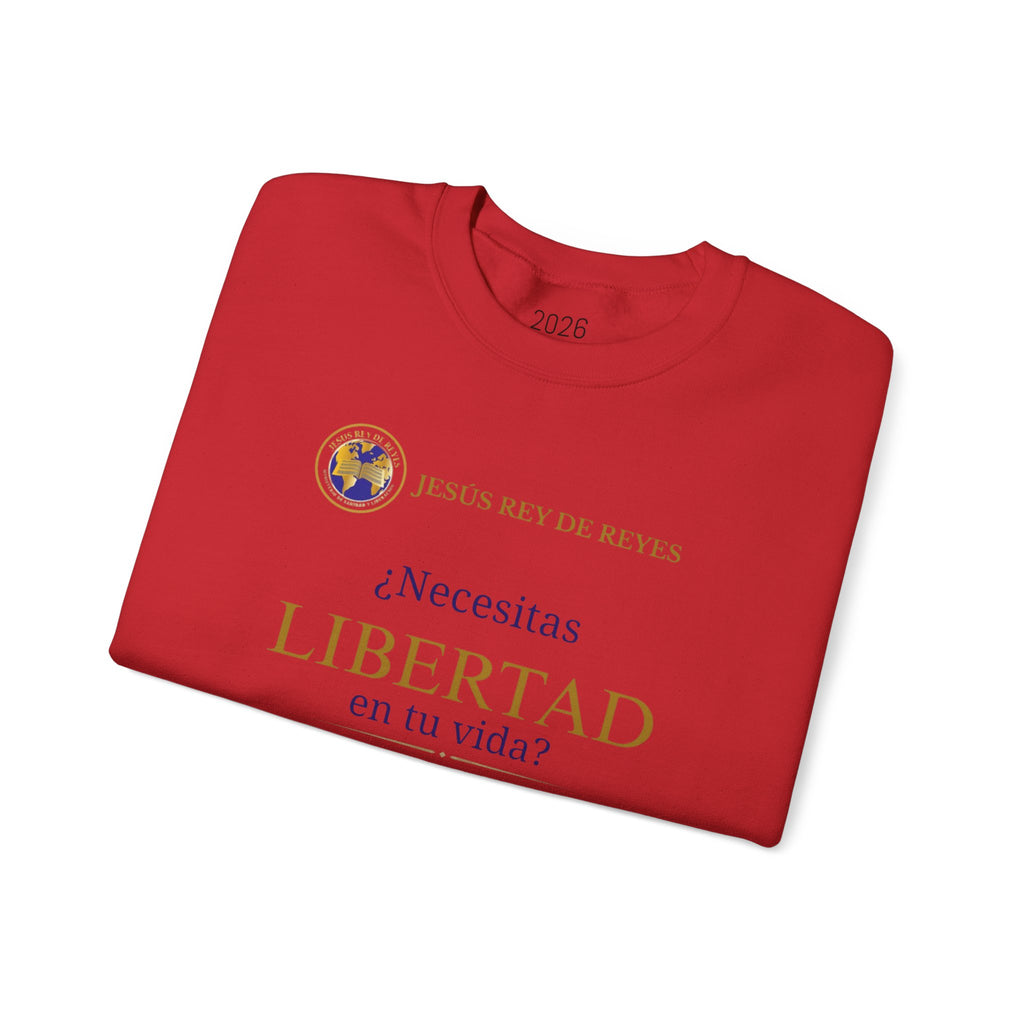 Christian Jesus Is Lord Crewneck Sweatshirt — "¿Necesitas Libertad / Liberación?" Spiritual Outreach Design