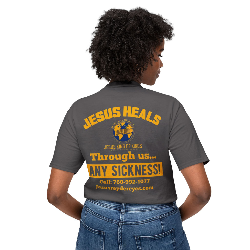 Jesus Heals T-Shirt — 'Through Us... Any Sickness!' Faith Healing Tee
