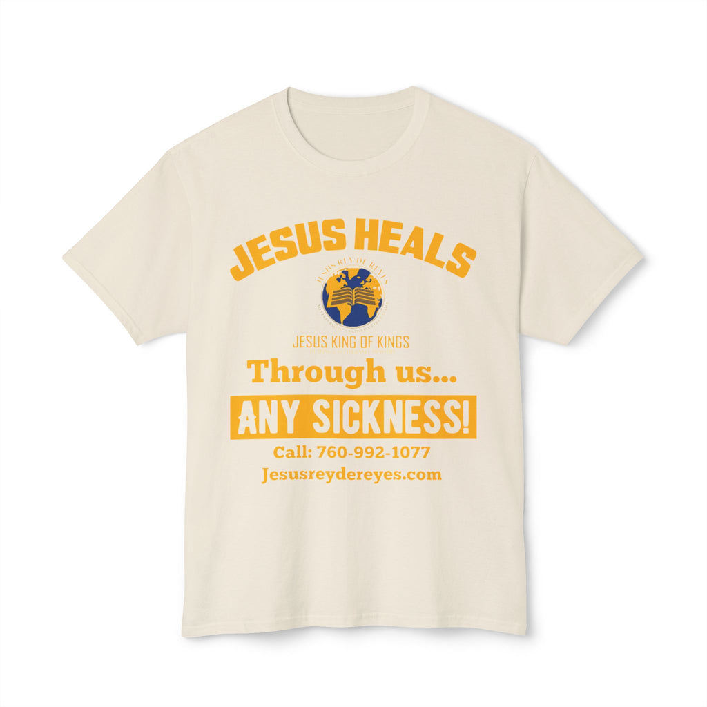 Jesus Heals T-Shirt — 'Through Us... Any Sickness!' Faith Healing Tee