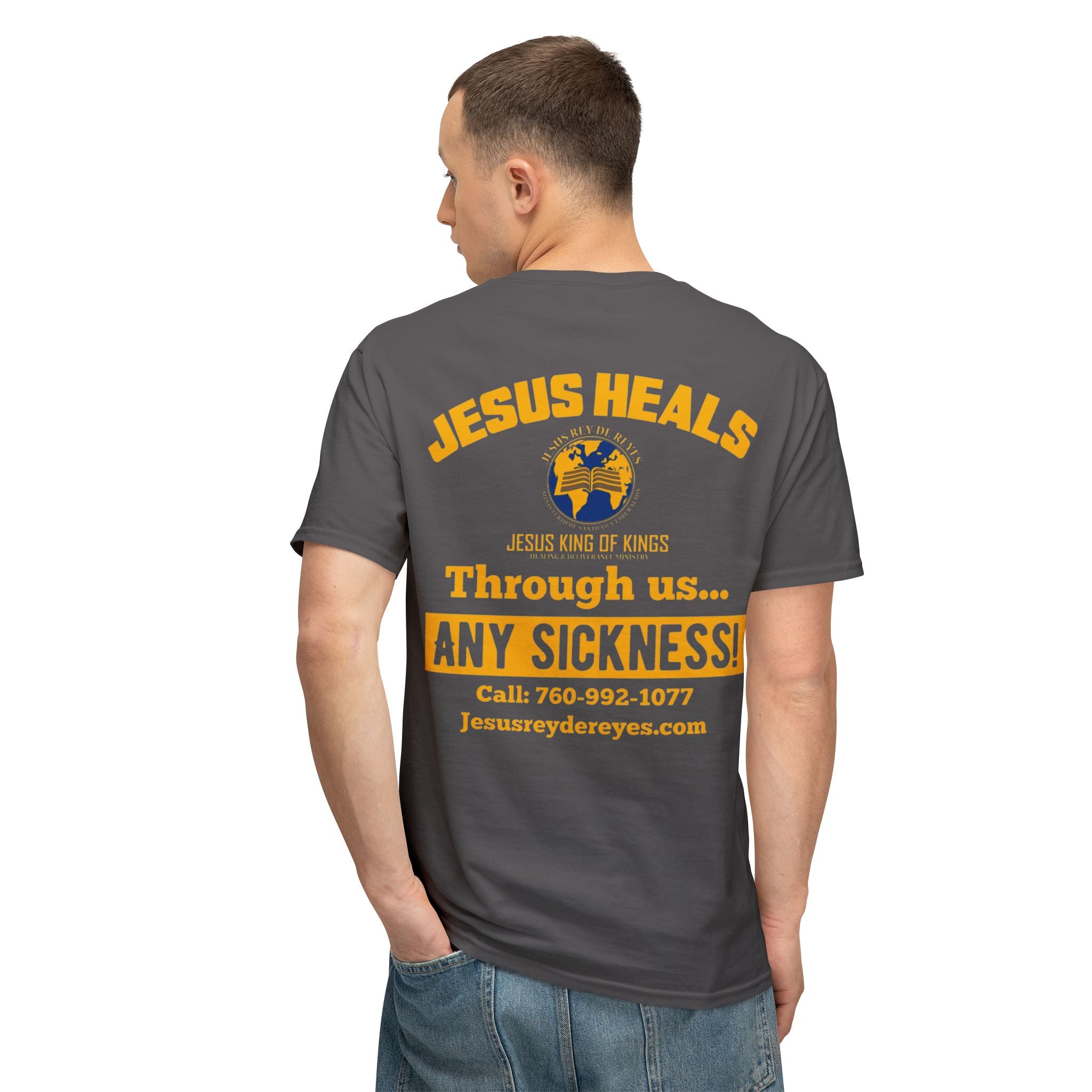 Jesus Heals T-Shirt — 'Through Us... Any Sickness!' Faith Healing Tee