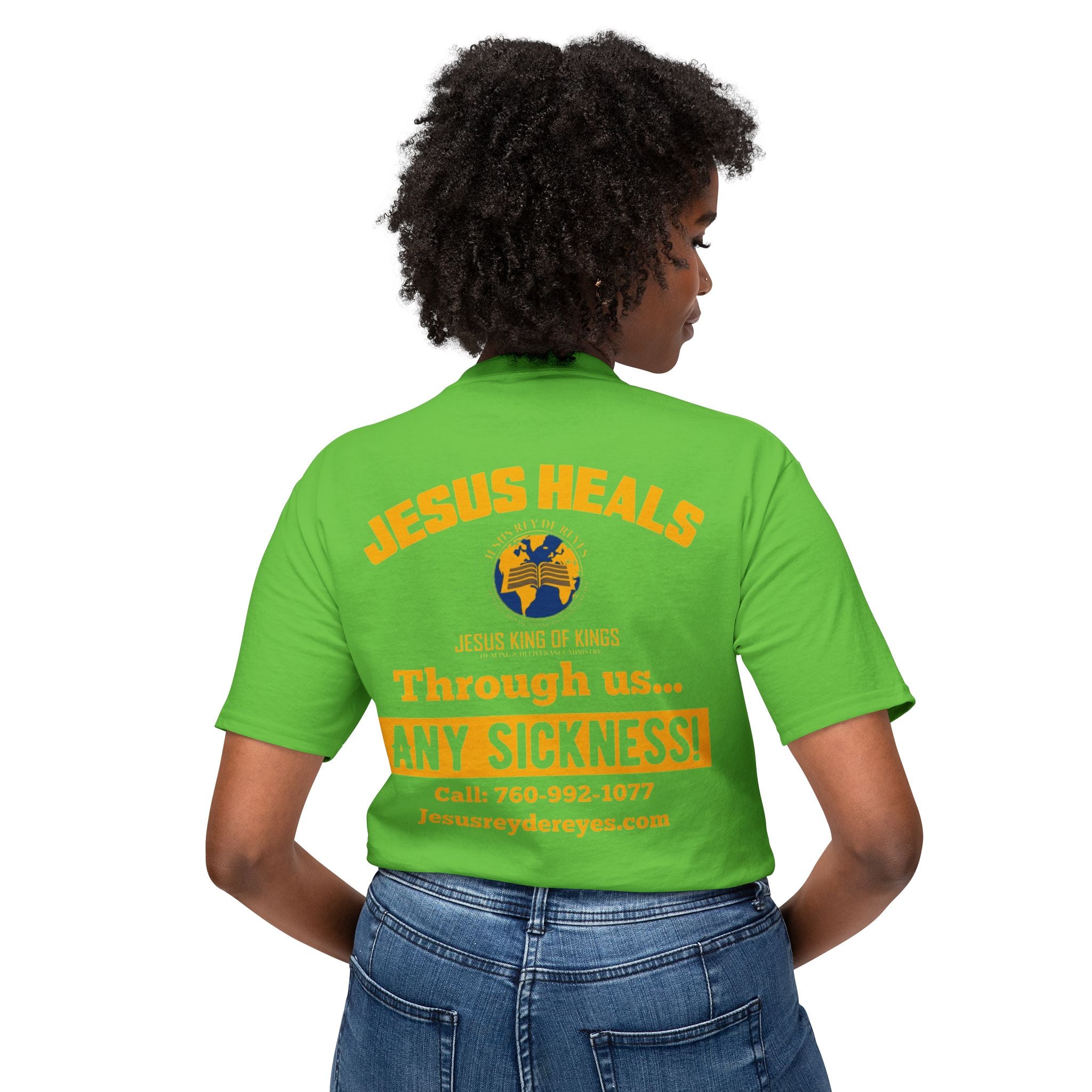 Jesus Heals T-Shirt — 'Through Us... Any Sickness!' Faith Healing Tee
