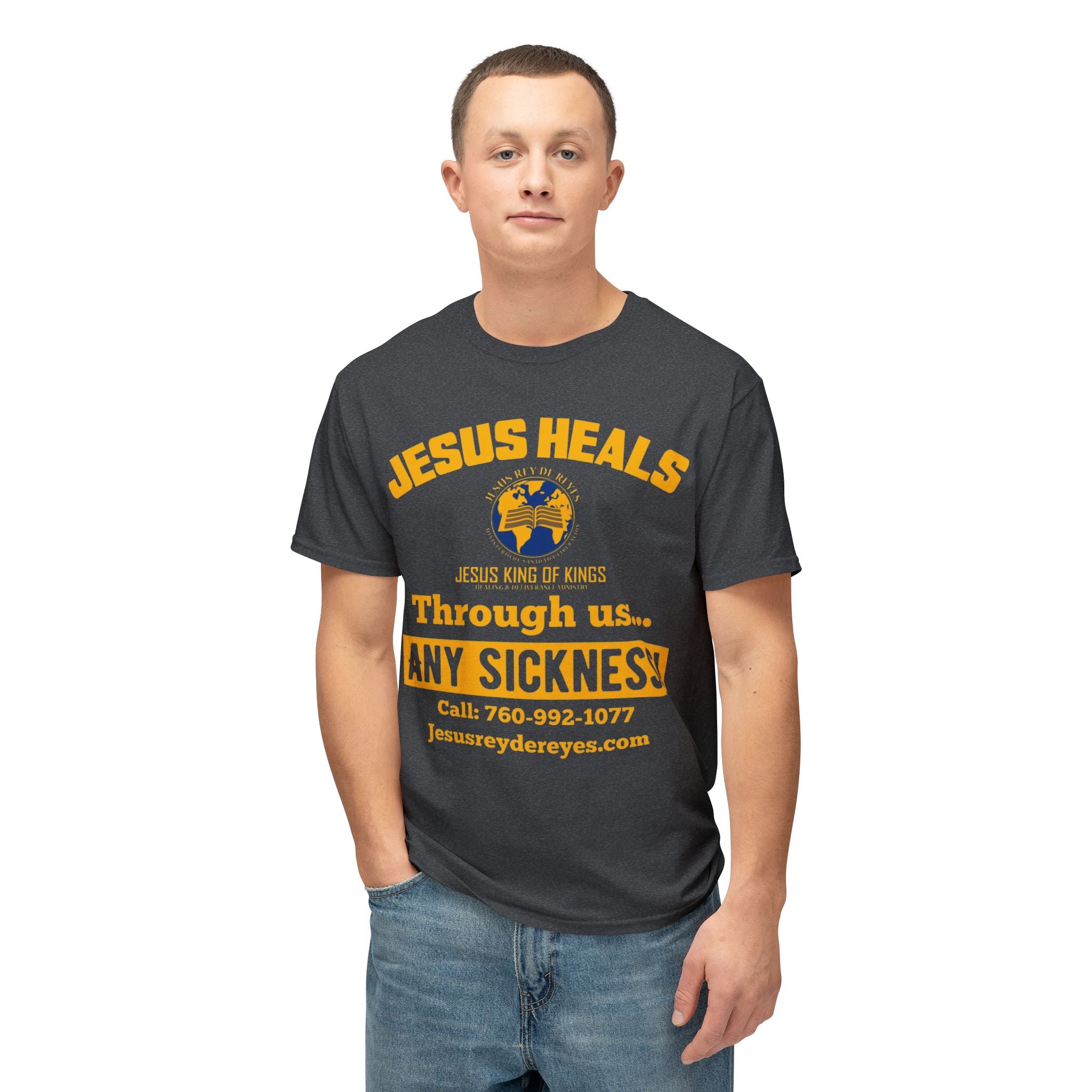 Jesus Heals T-Shirt — 'Through Us... Any Sickness!' Faith Healing Tee