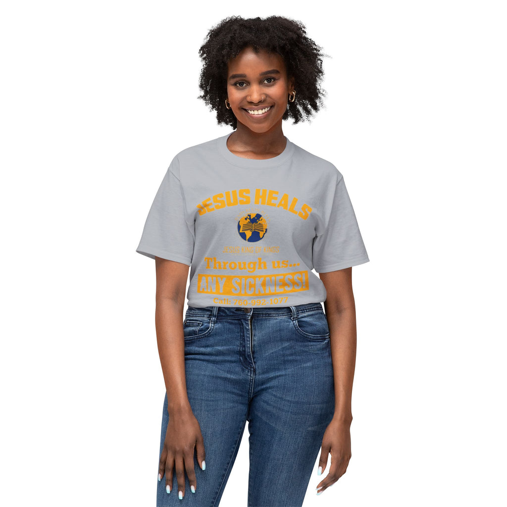 Jesus Heals T-Shirt — 'Through Us... Any Sickness!' Faith Healing Tee
