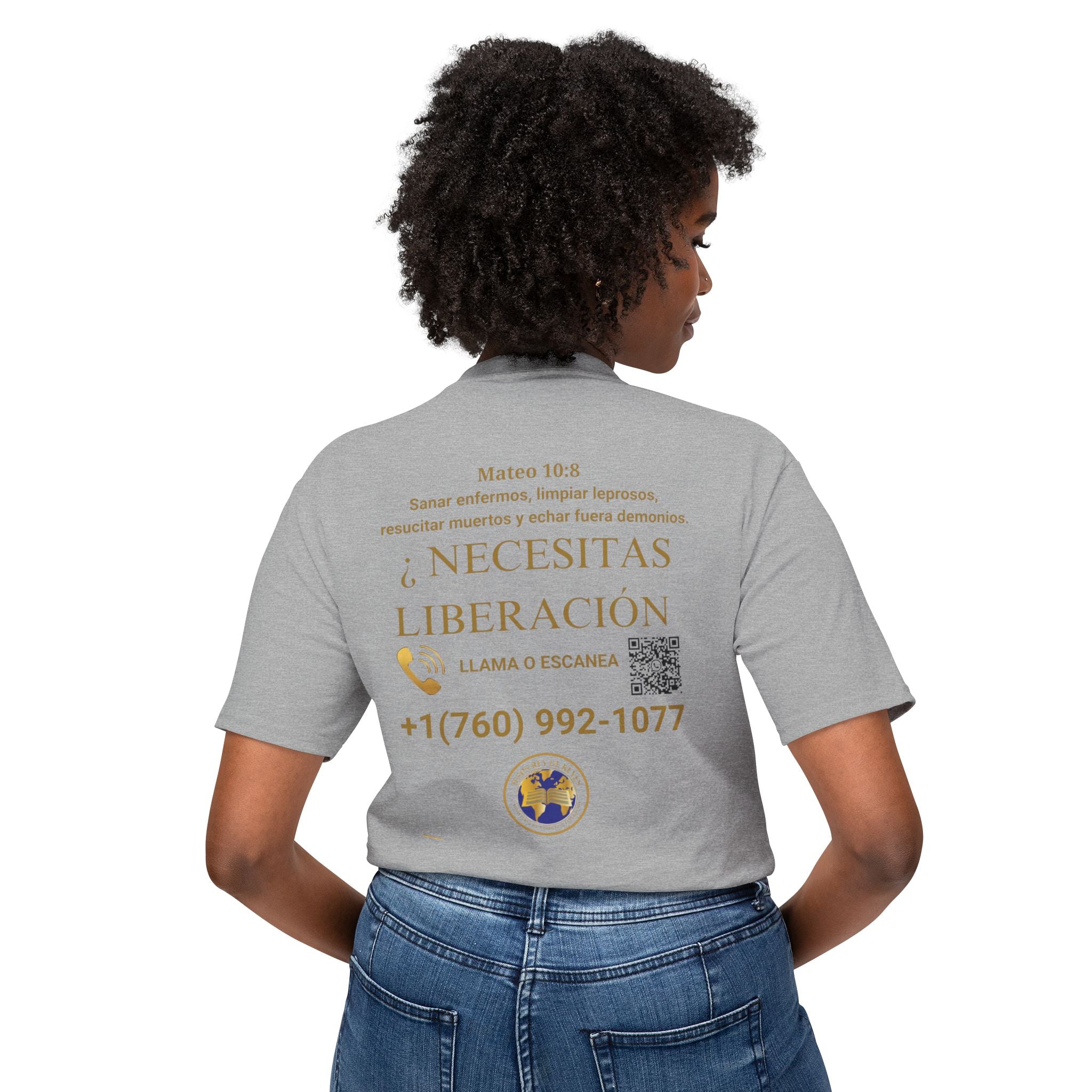 Jesus Cristo Sana Y Libera T-Shirt Para Evagenlizar — ¿Necesitas Libertad?/Necesitas Liberación (Spanish Faith Outreach)